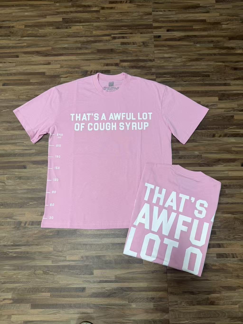 THAT'S A AWFUL LOT OF COUGH SYRUP White/Gray Wordmark T-Shirt